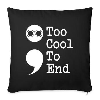 Point-virgule trop cool pour finir point-virgule - Housse de coussin décorative 45 x 45 cm - noir - Devant