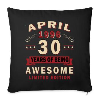 30th Anniversary April 1996 Vintage Gift - Sofa pillowcase 17,3'' x 17,3'' (45 x 45 cm) - black - Front
