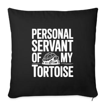Personal Servant of my Tortoise - Sofa pillowcase 17,3'' x 17,3'' (45 x 45 cm) - black - Front
