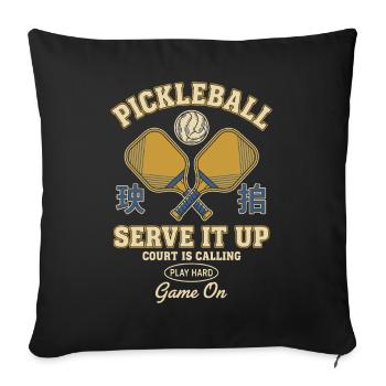 Pickleball Serve It Up Funny Player Game On - Sofa pillowcase 17,3'' x 17,3'' (45 x 45 cm) - black - Front