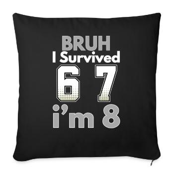 8th Birthday Boy Outfit I'm 8 Year Old Six Seven - Sofa pillowcase 17,3'' x 17,3'' (45 x 45 cm) - black - Front