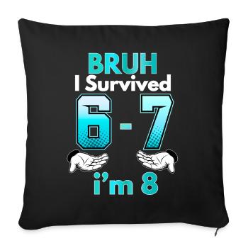 8th Birthday Boy Outfit I'm 8 Year Old Six Seven - Sofa pillowcase 17,3'' x 17,3'' (45 x 45 cm) - black - Front