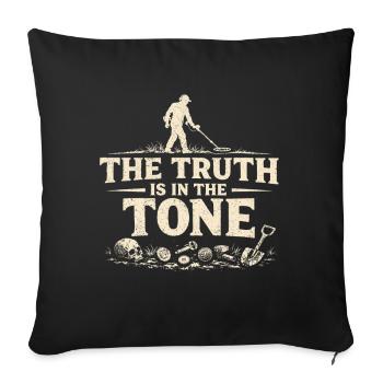 The truth is in the tone | Probe Detector - Sofa pillowcase 17,3'' x 17,3'' (45 x 45 cm) - black - Front