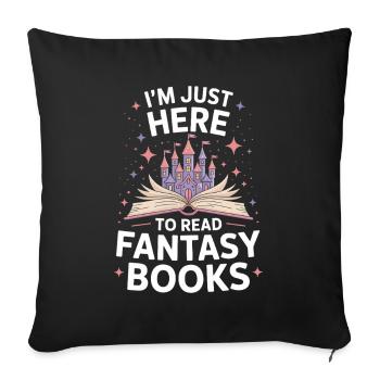 Ici seulement à cause des livres de fantasy - Housse de coussin décorative 45 x 45 cm - noir - Devant
