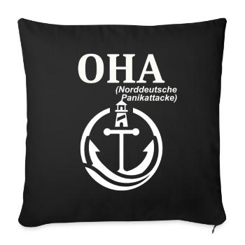OHA Norddeutscher Humor Spruch lustig - Sofakissenbezug 45 x 45 cm - Schwarz - Vorne