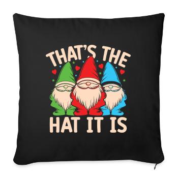 Garden Gnome Costume That ́s The Hat It Is - Sofa pillowcase 17,3'' x 17,3'' (45 x 45 cm) - black - Front