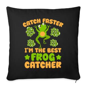 Frog Catcher The Best Frog Catcher Frog - Sofakissenbezug 45 x 45 cm - Schwarz - Vorne