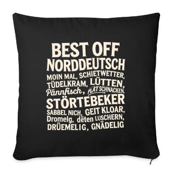  Best Off Norddeutsch Moin Mal Schietwetter Lütten - Sofakissenbezug 45 x 45 cm - Schwarz - Vorne