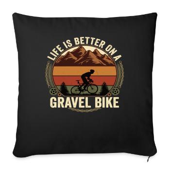 La vie sur un vélo de gravier est meilleure sur un gravier - Housse de coussin décorative 45 x 45 cm - noir - Devant
