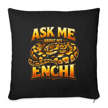 Ask Me About Enchi | King Python Morph - Sofa pillowcase 17,3'' x 17,3'' (45 x 45 cm) - black - Front