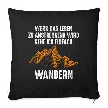 Wandern Spruch Bergmotiv - Sofakissenbezug 45 x 45 cm - Schwarz - Vorne