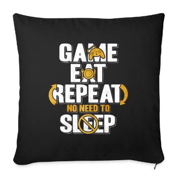 Game Eat Repeat – No Sleep Gamer - Sofa pillowcase 17,3'' x 17,3'' (45 x 45 cm) - black - Front