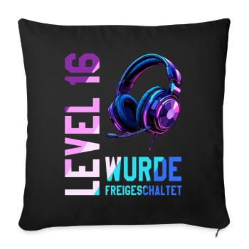 16. Geburtstag Junge Mädchen Teenager Level 16 - Sofakissenbezug 45 x 45 cm - Schwarz - Vorne