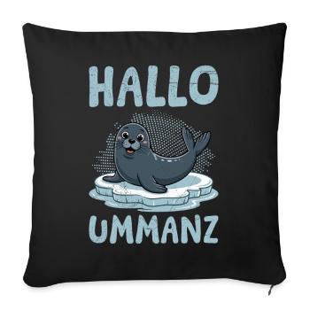 Ostsee Insel UMMANZ HALLO UMMANZ Lustiges - Sofakissenbezug 45 x 45 cm - Schwarz - Vorne
