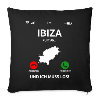 Ibiza Ruft An Urlaub Balearen Insel Idee - Sofakissenbezug 45 x 45 cm - Schwarz - Vorne