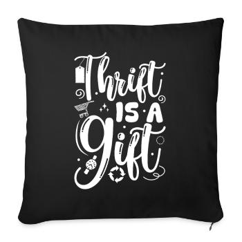 Thrift Shop Thrift Is A Gift Love Thrifting - Sofa pillowcase 17,3'' x 17,3'' (45 x 45 cm) - black - Front
