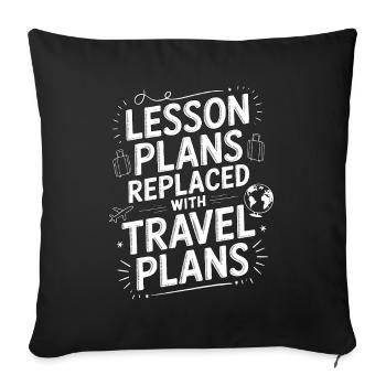 Retired Teacher Lesson Plans Replaced Educator - Sofakissenbezug 45 x 45 cm - Schwarz - Vorne