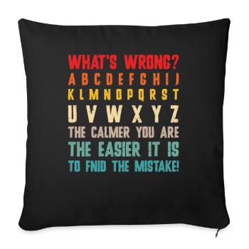 Qu’est-ce qui ne va pas ? Professeur drôle de classe - Housse de coussin décorative 45 x 45 cm - noir - Devant