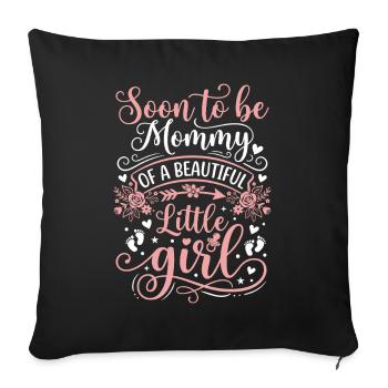 Soon to be mom: Little princess - Sofa pillowcase 17,3'' x 17,3'' (45 x 45 cm) - black - Front