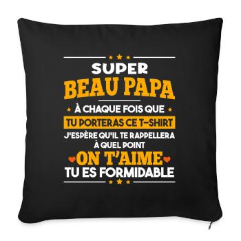 Super Beau Papa Tu Es Formidable Idée Cadeau - Housse de coussin décorative 45 x 45 cm - noir - Devant