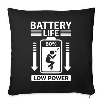 Battery Life Low Power Humor Battery Empty - Sofa pillowcase 17,3'' x 17,3'' (45 x 45 cm) - black - Front