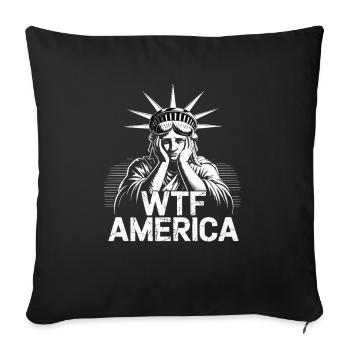 WTF America Statue of Liberty Satire - Sofa pillowcase 17,3'' x 17,3'' (45 x 45 cm) - black - Front