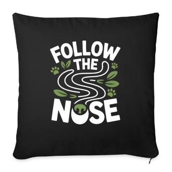 Follow The Nose Dog Nose Work Fun - Sofa pillowcase 17,3'' x 17,3'' (45 x 45 cm) - black - Front