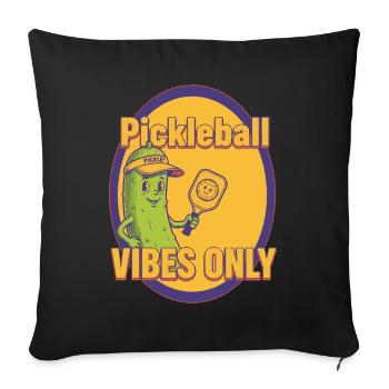 Pickleball Vibes Only Funny Player Love Pickleball - Sofa pillowcase 17,3'' x 17,3'' (45 x 45 cm) - black - Front