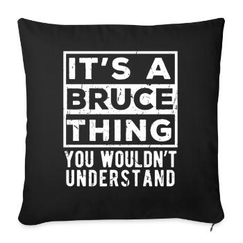 C’est une chose de Bruce que tu ne comprendrais pas - Housse de coussin décorative 45 x 45 cm - noir - Devant