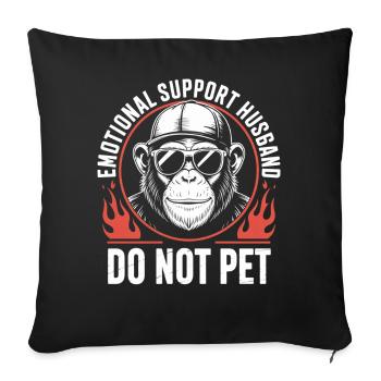Emotional Support Husband Do Not Pet - Sofa pillowcase 17,3'' x 17,3'' (45 x 45 cm) - black - Front