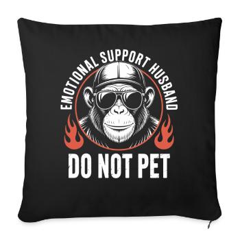 Do Not Pet: Emotional Support Husband - Sofa pillowcase 17,3'' x 17,3'' (45 x 45 cm) - black - Front