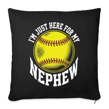 Je suis juste là pour mon neveu au softball - Housse de coussin décorative 45 x 45 cm - noir - Devant