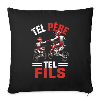 Tel Père Tel Fils Moto Cross Papa Fils Idée Cadeau - Housse de coussin décorative 45 x 45 cm - noir - Devant