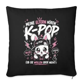 Meine Eltern Hören K Pop Lustiges Kpop Fan Shirt - Sofakissenbezug 45 x 45 cm - Schwarz - Vorne