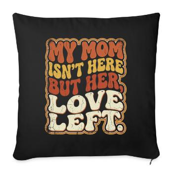 Maman a disparu, l’amour reste - Housse de coussin décorative 45 x 45 cm - noir - Devant