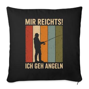 Mir reichts Ich geh angeln Vintage Angler - Sofakissenbezug 45 x 45 cm - Schwarz - Vorne