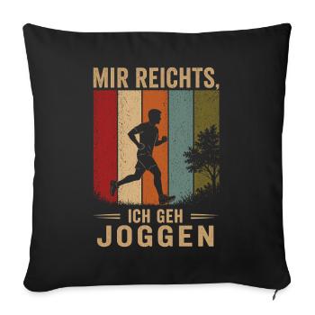 Mir reichts Ich geh joggen Vintage Läufer - Sofakissenbezug 45 x 45 cm - Schwarz - Vorne