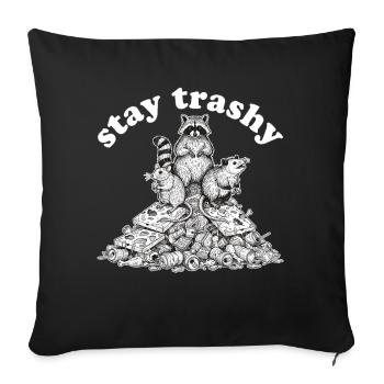Stay Trashy Waschbär Opossum Stinktier - Sofakissenbezug 45 x 45 cm - Schwarz - Vorne