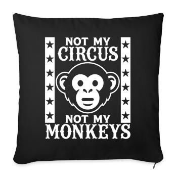 Pas mon cirque, pas mes singes - Housse de coussin décorative 45 x 45 cm - noir - Devant