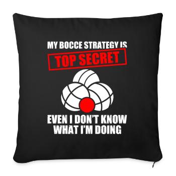 My bocce strategy Petanque Boule Boulespieler - Sofakissenbezug 45 x 45 cm - Schwarz - Vorne