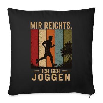 Mir reichts Ich geh joggen Retro Läufer Shirt - Sofakissenbezug 45 x 45 cm - Schwarz - Vorne