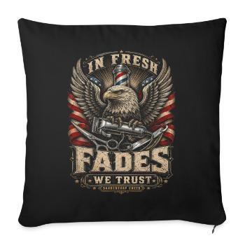 Barber Barbier In Fresh Fades We Trust - Sofakissenbezug 45 x 45 cm - Schwarz - Vorne