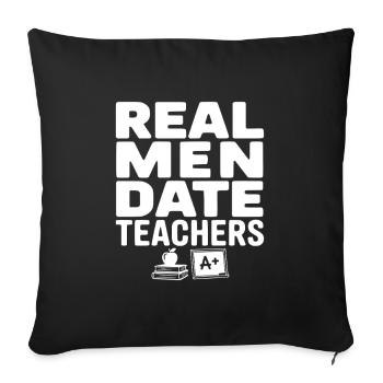 Echte Männer daten Lehrer - Sofakissenbezug 45 x 45 cm - Schwarz - Vorne