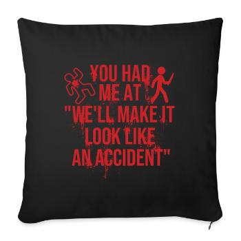 Make It Look Like Accident True Crime - Sofa pillowcase 17,3'' x 17,3'' (45 x 45 cm) - black - Front