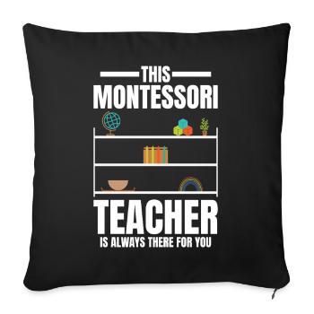  School Worker Appreciation Week Montessori Method - Sofa pillowcase 17,3'' x 17,3'' (45 x 45 cm) - black - Front
