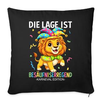 Die Lage Ist Besäufniserregend Karneval Löwe - Sofakissenbezug 45 x 45 cm - Schwarz - Vorne