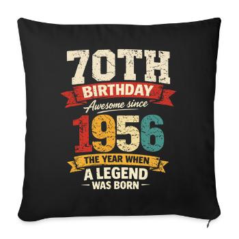 70 Years Anniversary Legend 1956 - Vintage - Sofa pillowcase 17,3'' x 17,3'' (45 x 45 cm) - black - Front