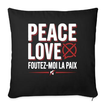 Paix et Amour Foutez-Moi La Paix - Housse de coussin décorative 45 x 45 cm - noir - Devant