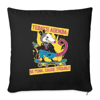 Punk For A Day Today's Agenda Be Punk Cause Trouble - Sofa pillowcase 17,3'' x 17,3'' (45 x 45 cm) - black - Front