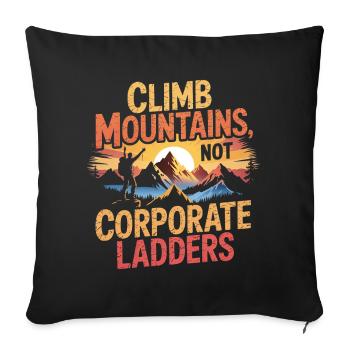 Mountains instead of corporations: Climbing design office gift - Sofa pillowcase 17,3'' x 17,3'' (45 x 45 cm) - black - Front